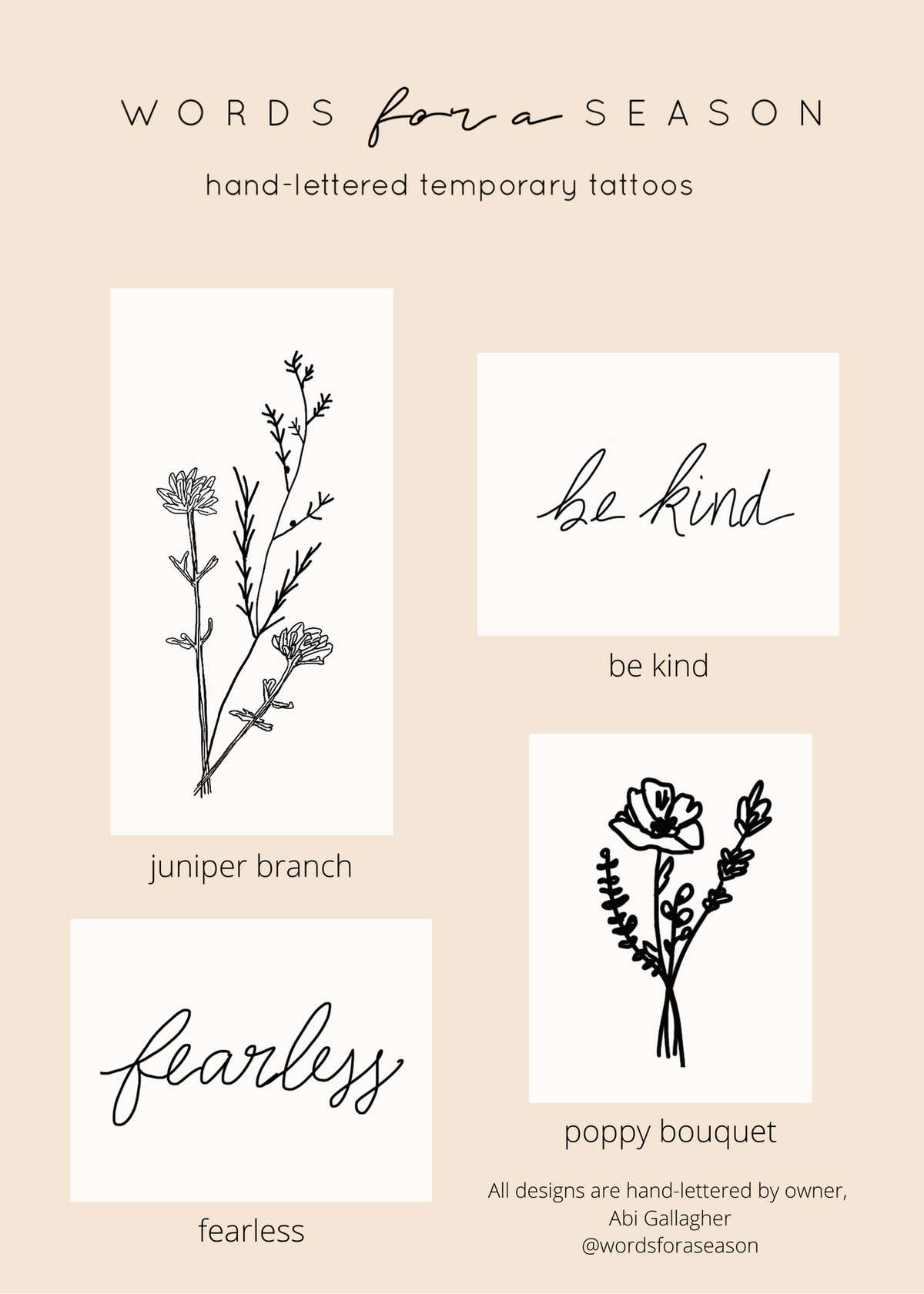 Experience the power of Words for a Season with our 4-pack Empower temporary tattoos. Each one features a unique hand-drawn design by our owner, Abi Gallagher. Adorn yourself with "be kind" and "fearless" or mix and match with floral patterns for an inspiring look. This multi-pack makes the perfect gift for a friend or daughter who needs a boost of encouragement. Made in the USA.
